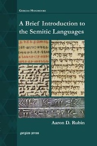 Enlarge image Cover: A Brief Introduction to the Semitic Languages - Gorgias Press