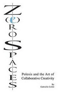 Enlarge image Cover: Z(e)ro Spaces - Atropos Press