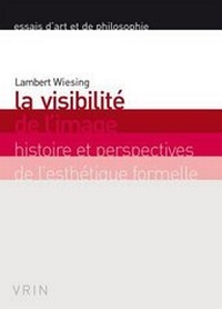Enlarge image Cover: La Visibilite de l'Image - Librarie Philosophique J. Vrin