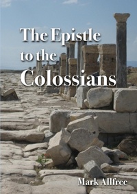 Abbildung von: The Epistle to the Colossians - Lulu Press Inc