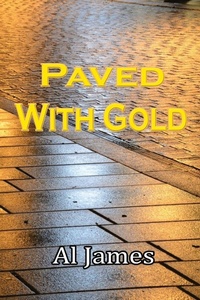 Enlarge image Cover: Paved with Gold - Lulu Press Inc