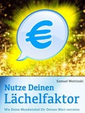 Cover: Nutze Deinen L&auml;chelfaktor - Books on Demand