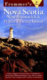Abbildung von: Frommer's Nova Scotia, New Brunswick and Prince Edward Island - Hungry Minds Inc,U.S.