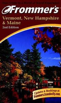 Abbildung von: Frommer's Vermont, New Hampshire and Maine - Hungry Minds Inc,U.S.