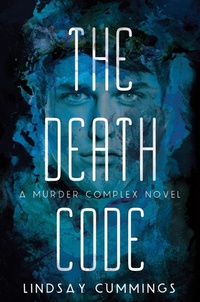 Enlarge image Cover: The Murder Complex #2: The Death Code - HarperCollins