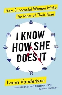 Abbildung von: I Know How She Does It - Penguin Books Ltd