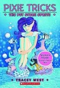 Cover: Pixie Tricks: #3 Pet Store Sprite - Titles Supplied/Distributed by Scholastic Australi