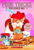 Cover: Pixie Tricks: #5 Angry Elf - Titles Supplied/Distributed by Scholastic Australi