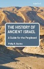 Cover: The History of Ancient Israel: A Guide for the Perplexed - T.& T.Clark Ltd