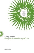 Cover: Eating My Grandmother: A Grief Cycle - University of Queensland Press