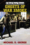 Cover: Ghosts of War Smoke - Robert Hale Ltd