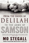 Cover: From the Hands of Delilah to the Arms of Samson - Antdreren Publishing Group