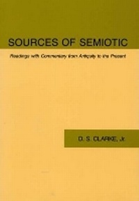 Abbildung von: Sources of Semiotic - Southern Illinois University Press