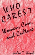 Cover: Who Cares? Women, Care, and Culture - Southern Illinois University Press