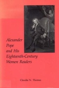 Cover: Alexander Pope and His Eighteenth-Century Women Readers - Southern Illinois University Press