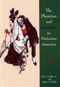 Cover: The Physician and Sexuality in Victorian America - Southern Illinois University Press