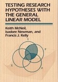 Cover: Testing Research Hypotheses with the General Linear Model - Southern Illinois University Press