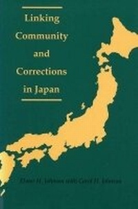 Enlarge image Cover: Linking Community and Corrections in Japan - Southern Illinois University Press