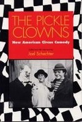Cover: The Pickle Clowns - Southern Illinois University Press