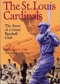 Cover: The St.Louis Cardinals - Southern Illinois University Press