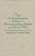 Cover: The Anti-Modernism of Joyce's a Portrait of the Artist As a Young Man - Syracuse University Press