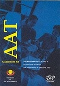 Cover: Aat Foundation Stage Unit 1 - Recording Income and Receipts: Devolved Assessment Kit (2002) - BPP Publishing Ltd