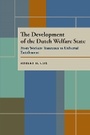 Cover: The Development of the Dutch Welfare State - University of Pittsburgh Press