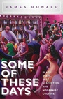 Cover: Some of These Days - Oxford University Press Inc