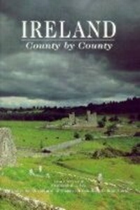Abbildung von: IRELAND COUNTY BY COUNTY - Salamander Books Ltd