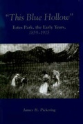 Cover: "This Blue Hollow" - University Press of Colorado