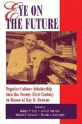 Cover: Eye on the Future - The Popular Press