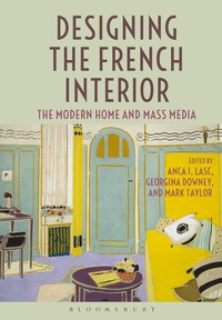 Abbildung von: Designing the French Interior - Bloomsbury Academic