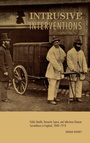 Cover: Intrusive Interventions - University of Rochester Press