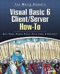 Cover: Waite Group's Visual Basic 6 Client/Server How-To - Waite Group