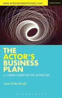 Abbildung von: The Actor's Business Plan - Methuen Drama