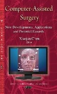 Enlarge image Cover: Computer-Assisted Surgery - Nova Science Publishers Inc