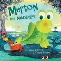 Cover: Merton the Mudskipper - Imagine That Publishing Ltd