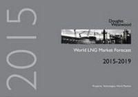 Abbildung von: World LNG Market Forecast 2015-2019 - Douglas-Westwood Ltd