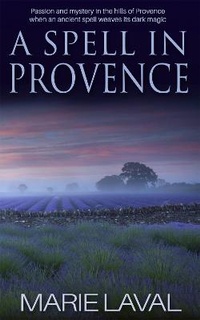 Enlarge image Cover: A Spell in Provence - Accent Press Ltd