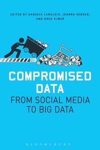 Enlarge image Cover: Compromised Data - Bloomsbury Academic USA