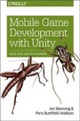 Cover: Mobile Game Development with Unity - O'Reilly