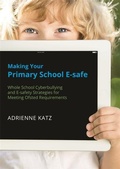 Cover: Making Your Primary School E-safe - Jessica Kingsley Publishers