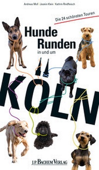 Abbildung von: Hunderunden in und um Köln - J.P. Bachem Verlag
