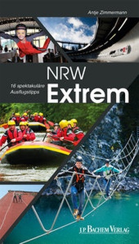 Enlarge image Cover: NRW Extrem - J.P. Bachem Verlag
