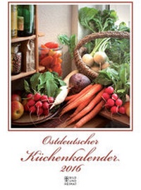 Abbildung von: Ostdeutscher Küchenkalender 2016 - Bild u. Heimat