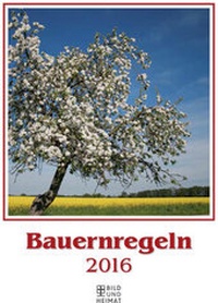Abbildung von: Bauernregeln 2016 - Bild u. Heimat