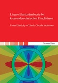 Cover: Lineare Elastizit&auml;tstheorie bei kreisrunden elastischen Einschl&uuml;ssen - Shaker
