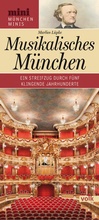 Cover: M&uuml;nchen-Mini: Musikalisches M&uuml;nchen - Volk Verlag