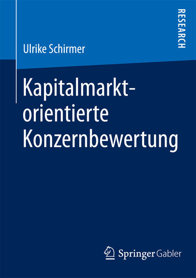 Abbildung von: Kapitalmarktorientierte Konzernbewertung - Springer Gabler