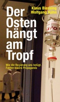 Cover: Der Osten h&auml;ngt am Tropf - edition berolina